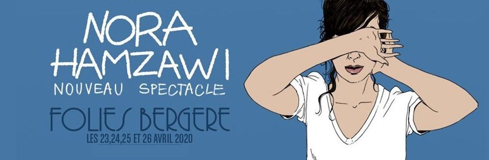 Téléchargement gratuit Images Nouveau Spectacle De Nora Hamzawi En Avril 2020 Aux Folies Bergere le plus cool par