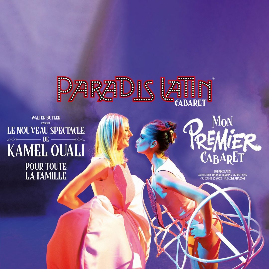 Mon Premier Cabaret • Come to Paris